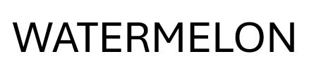 Watermelon