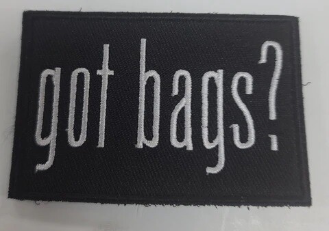 GOT BAGS