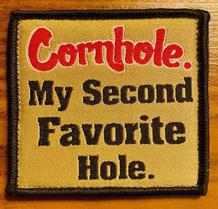 CORNHOLE MY SECOND FAVORITE HOLE