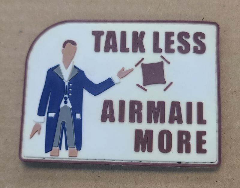 TALK LESS AIRMAIL MORE