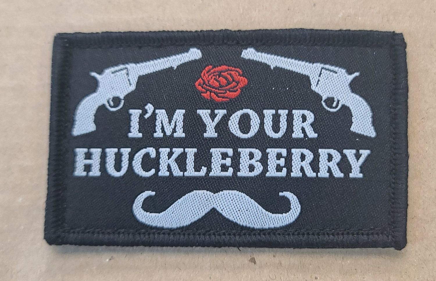 I'M YOUR HUCKLEBERRY