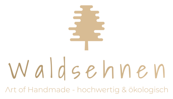 Waldsehnen - Art of Handmade