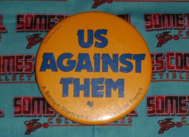 Us Against Them (Bantam Starfire Novel) Promo Button