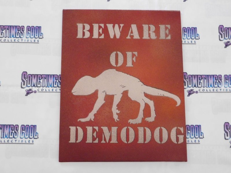 Beware of Demodog : Stranger Things 2 Sign