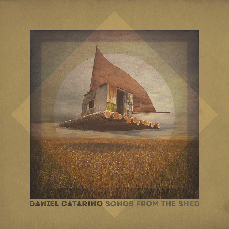 Daniel Catarino - Songs From The Shed (CD 2015)