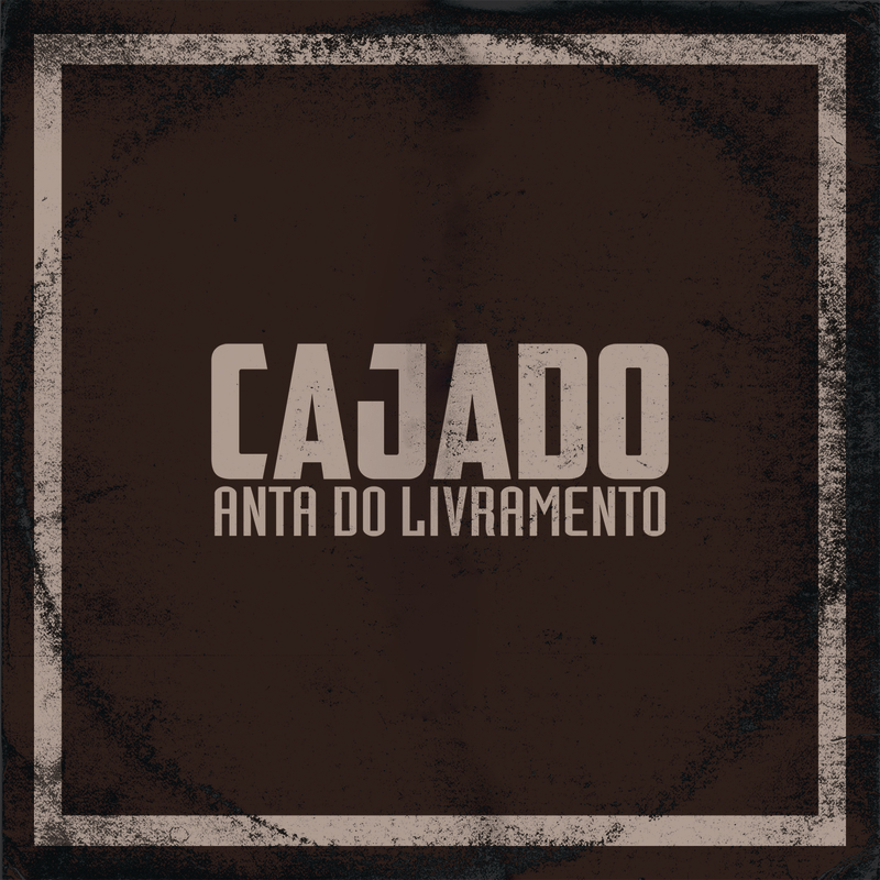Cajado - Anta do Livramento (CD, 2015)