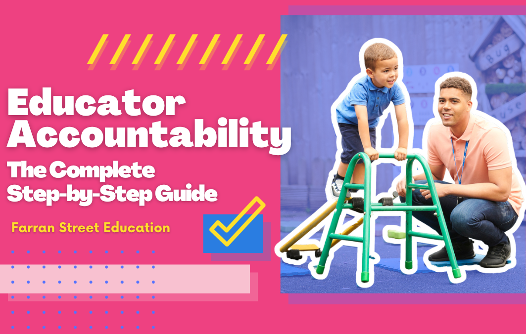 Educator Accountability: The Complete Step-by-Step Guide July/Aug 2024