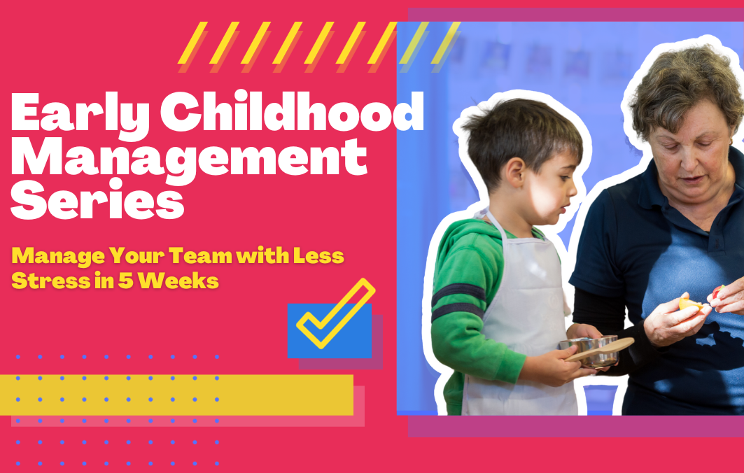 Early Childhood Management Series May 2024