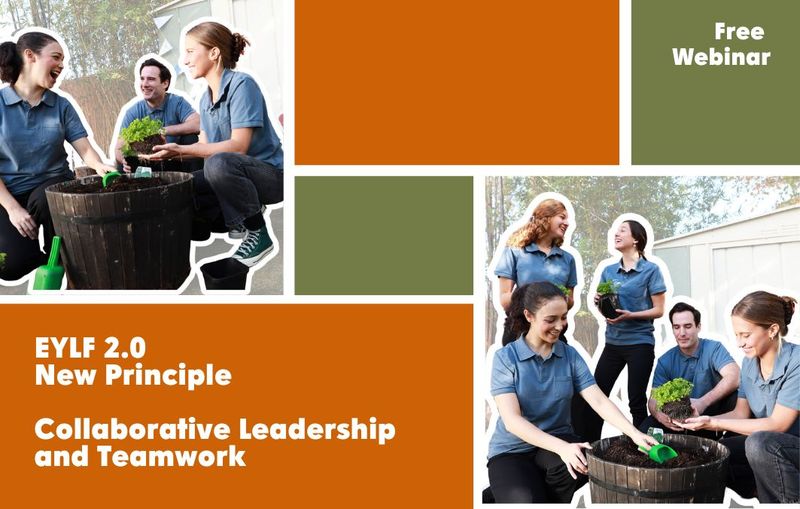 NEW EYLF 2.0 Principle - Collaborative Leadership and Teamwork Wednesday 23rd July 2025
