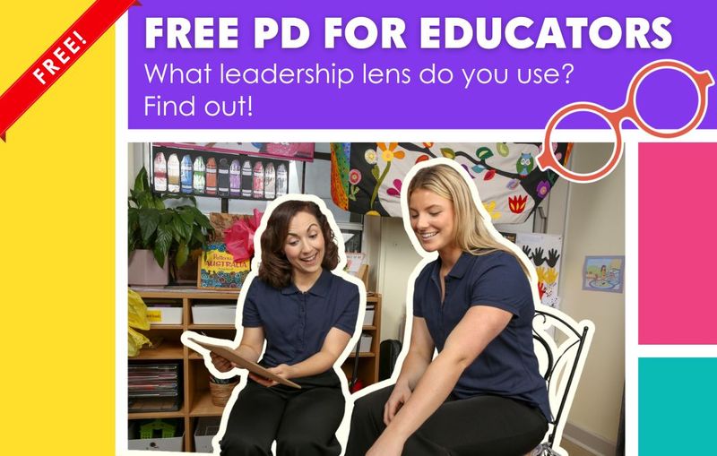 Which Educator Leadership Lens Do You Use? Tuesday 28th April 2026