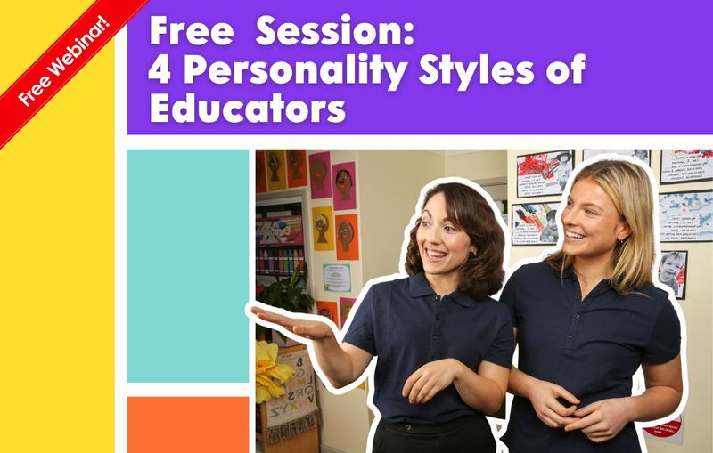 Introduction to 4 Personality Styles of Educators Wednesday 3rd June 2026
