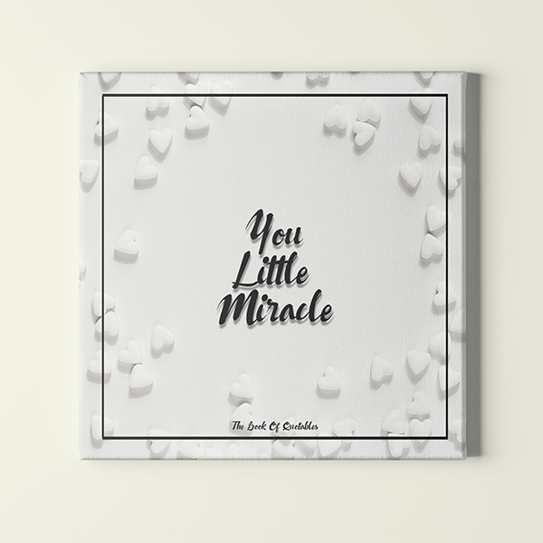 You Little Miracle (White)