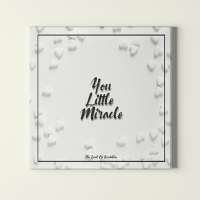 You Little Miracle (White)