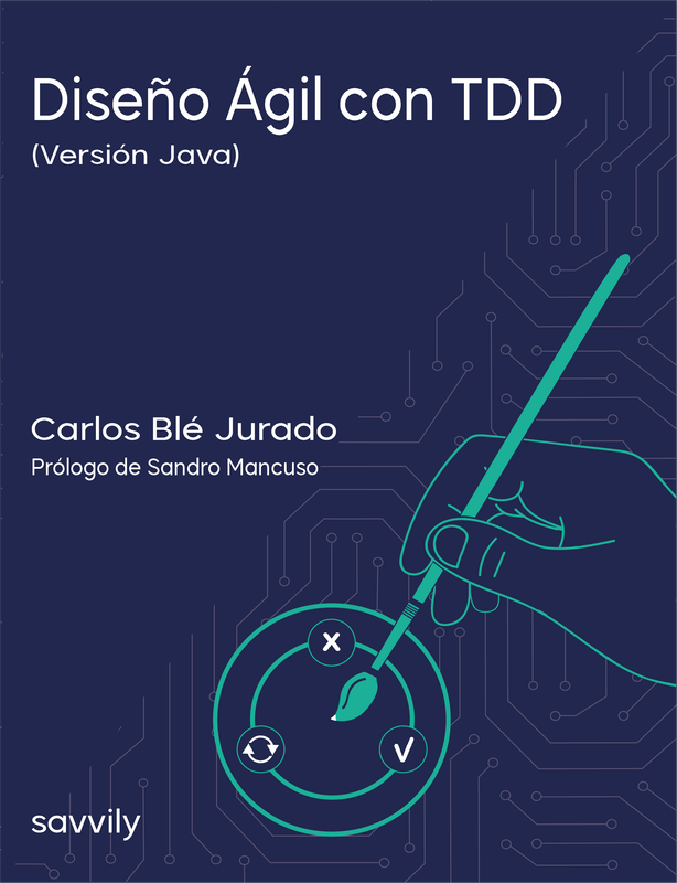 Diseño Ágil con TDD (Formato Papel)  (Versión Java)