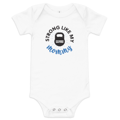 Strong Like My Mommy Onesie