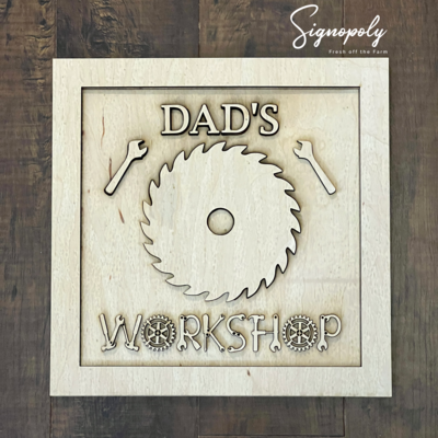 Father’s Day Dad’s Workshop Sign 11-1/2 in. Unpainted
