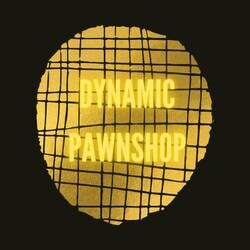 Dynamic Pawn shop