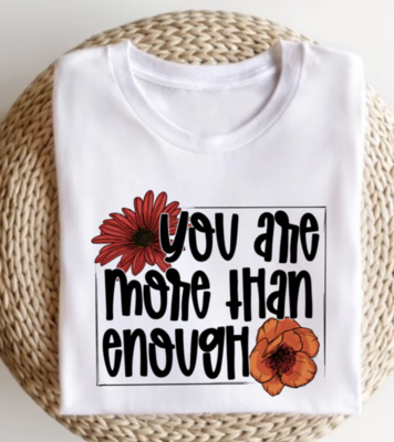 You Are More Than Enough Graphic Tee