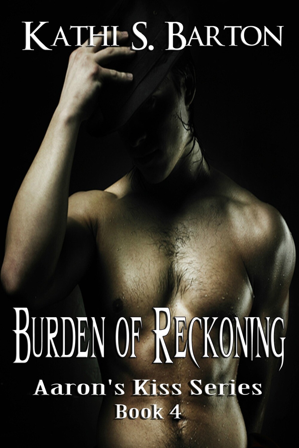 Burden of Reckoning - Aaron&#39;s Kiss Series Book 4