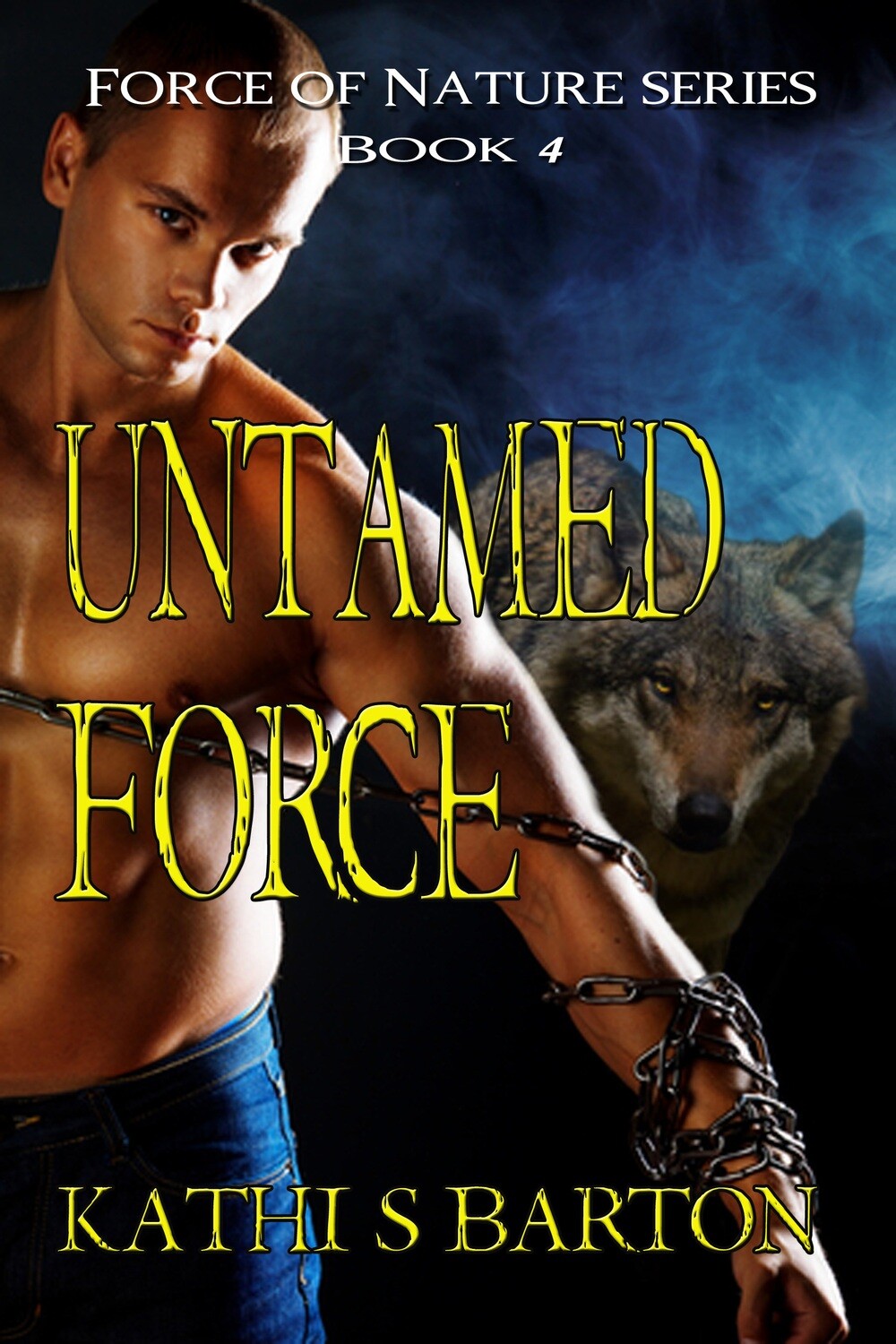 Untamed Force - Force of Nature Series Book 4