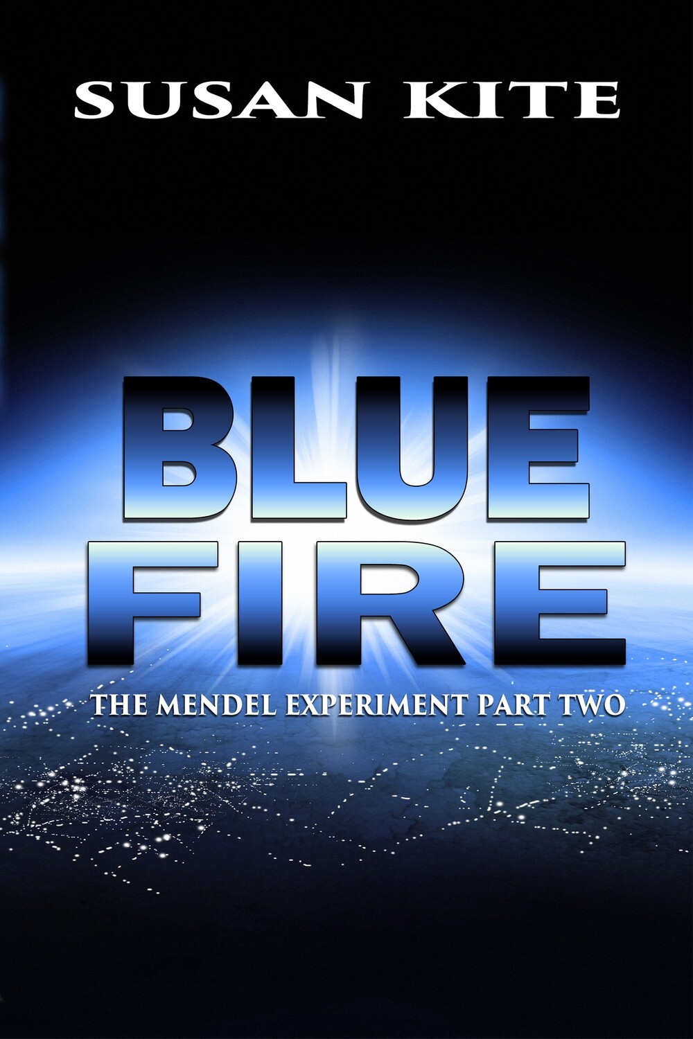 Blue Fire - The Mendel Experiment Part Two
