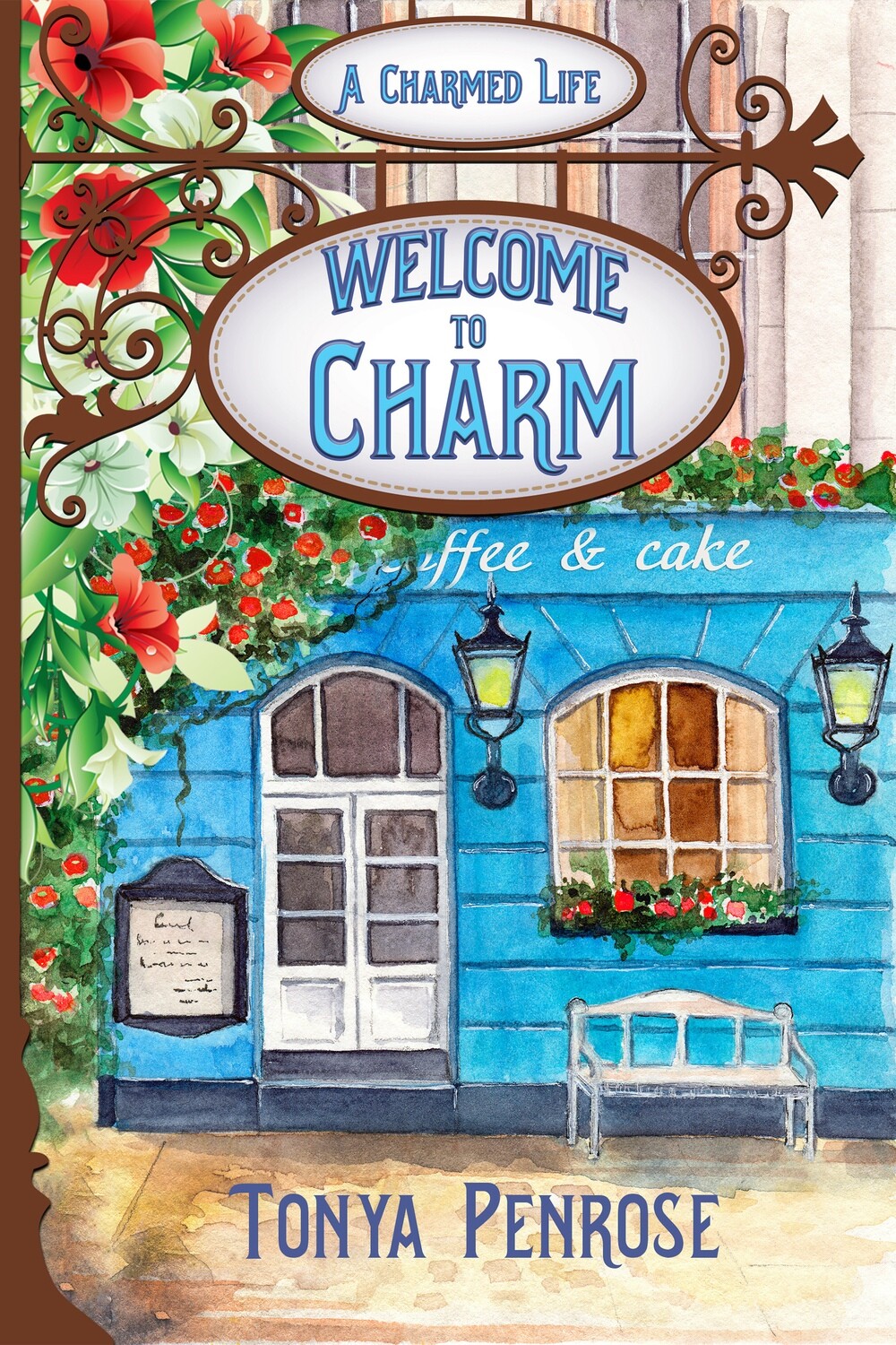 Welcome to Charm - A Charmed Life - eBook