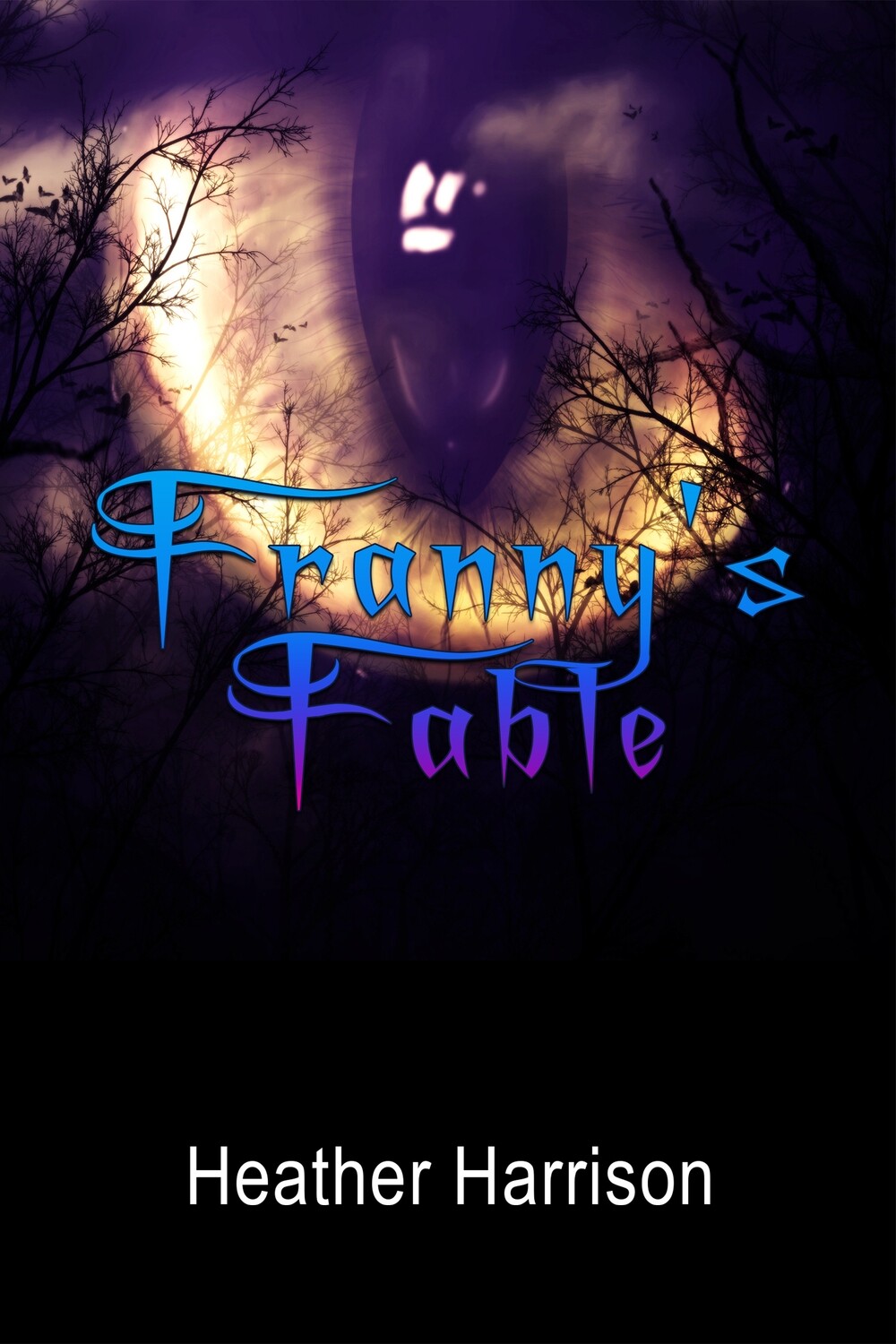 Franny&#39;s Fable - eBook