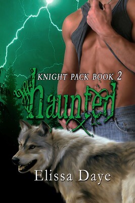 Haunted - Knight Pack Series Book 2 - eBook
