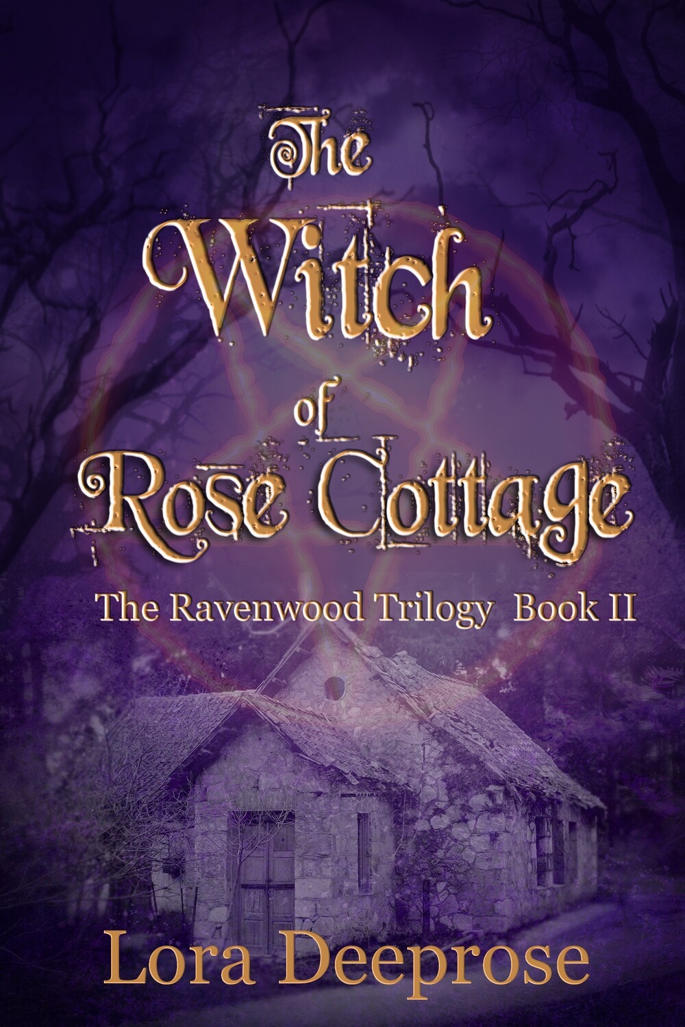 The Witch of Rose Cottage - The Ravenwood TrilogyBook 2 - eBook