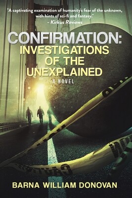 Confirmation: Investigations of the Unexplained - eBook
