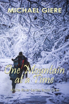 One Mountain at a Time - White River Series Book One - eBook