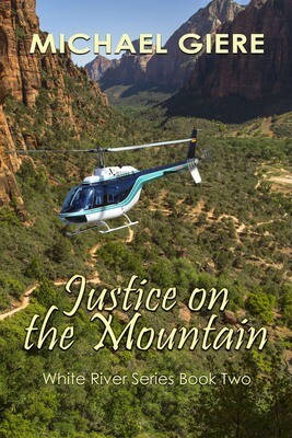 Justice on the Mountain - White River Series Book Two - eBook