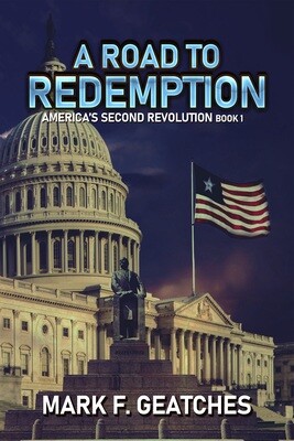 A Road to Redemption - America's Second Revolution Book 1 - eBook