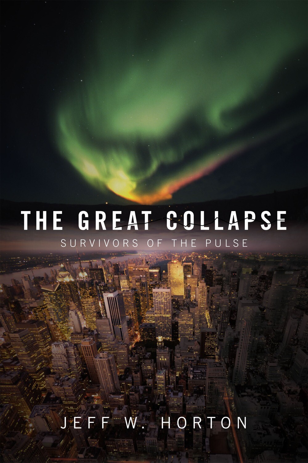 The Great Collapse - Survivors of the Pulse Book 1