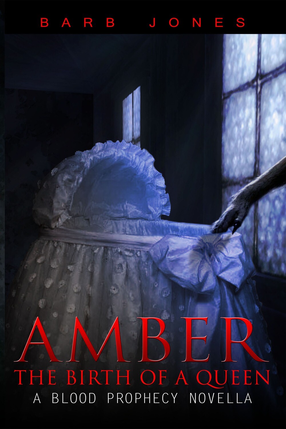 Amber: The Birth of a Queen - A Blood Prophecy Novella - eBook