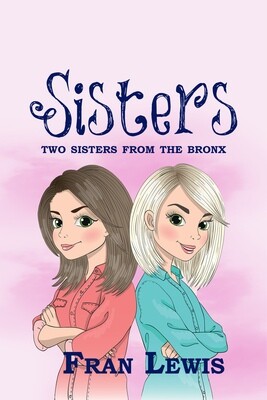 Sisters - Two Sisters from the South Bronx - eBook