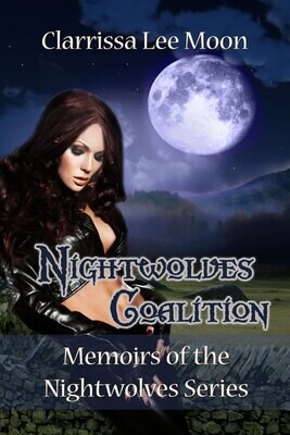 Nightwolves Coalition - Memoirs of the Nightwolves Series Book 1 - eBook