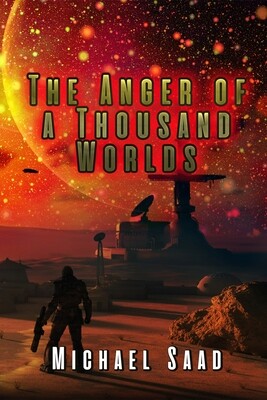 The Anger of a Thousand Worlds - eBook