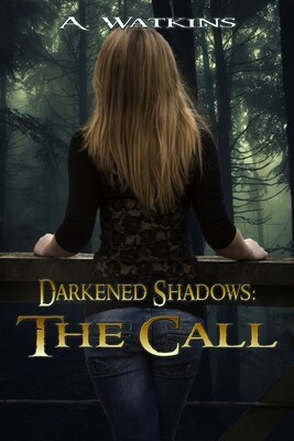 The Call - Darkened Shadows Book 1 - eBook