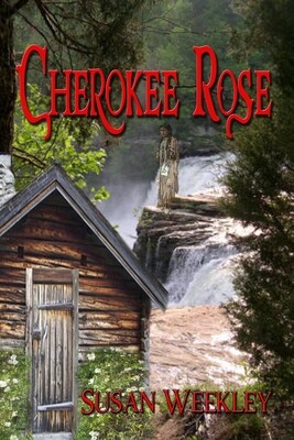 Cherokee Rose - The Evergreen Saga Book 2 - eBook