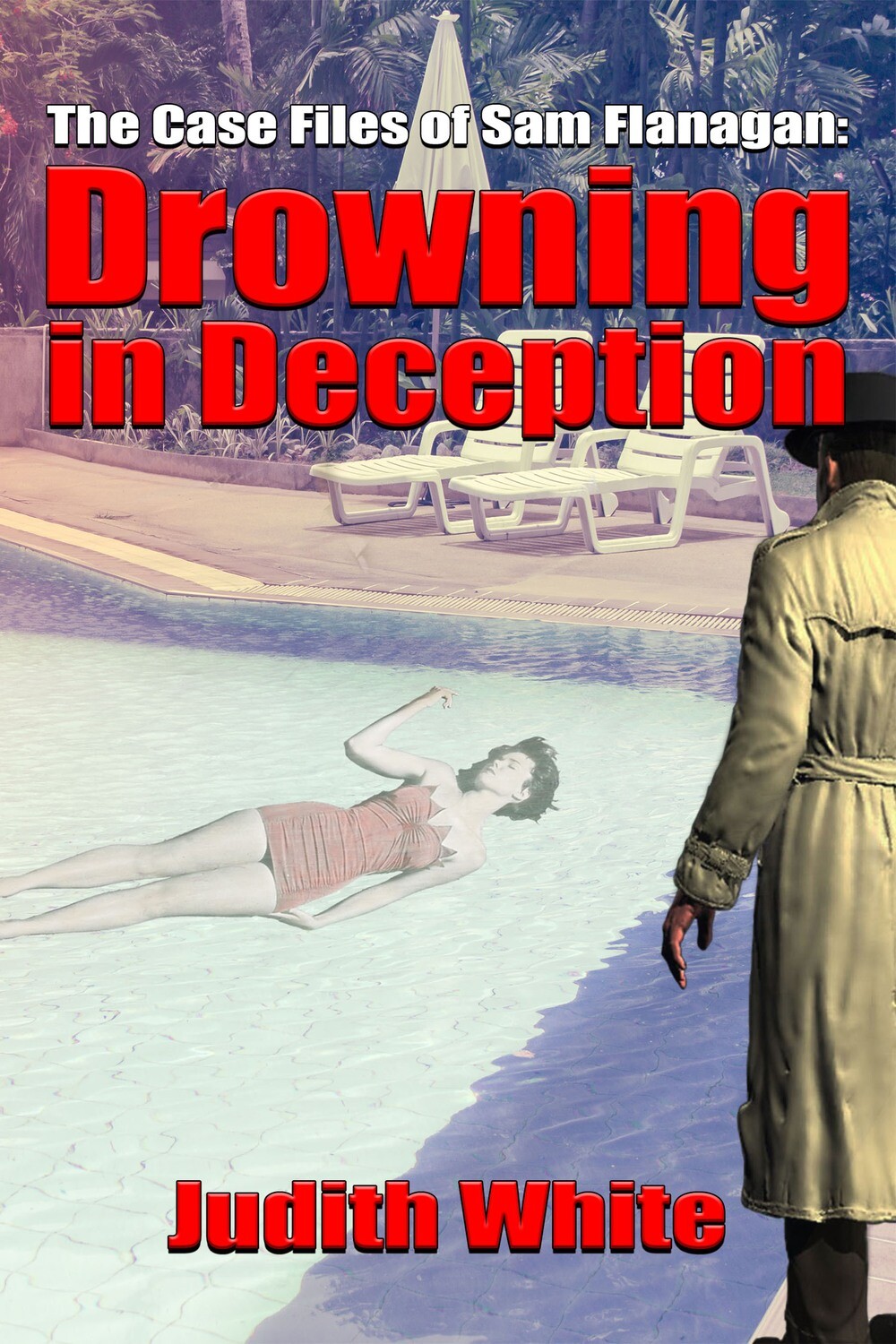 The Case Files of Sam Flanagan: Drowning in Deception - eBook