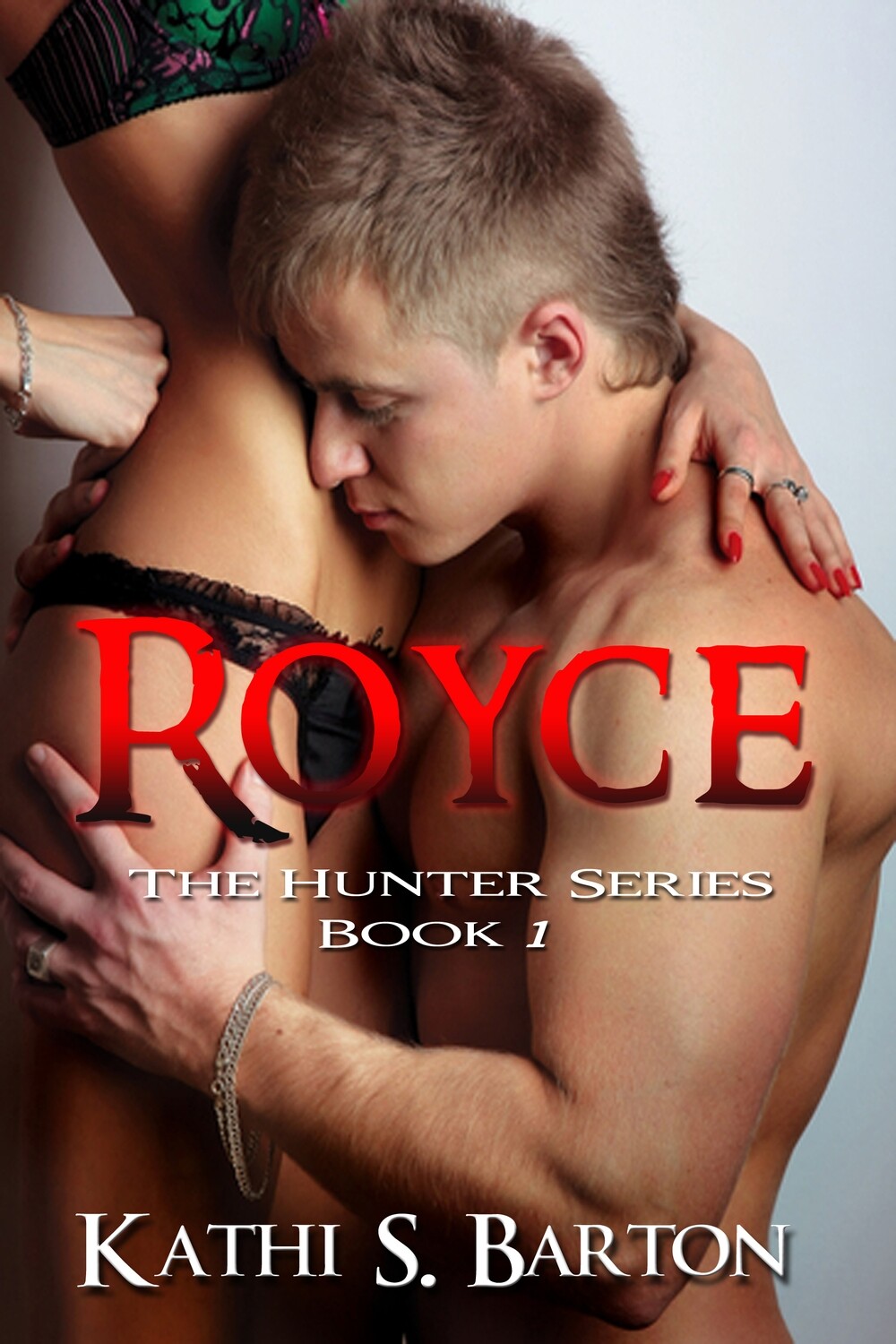 Royce - The Hunter Series Book 1 - eBook