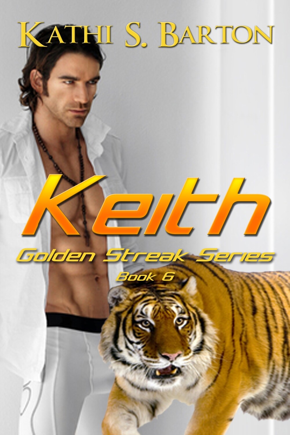 Keith - Golden Streak Series Book 6 - eBook