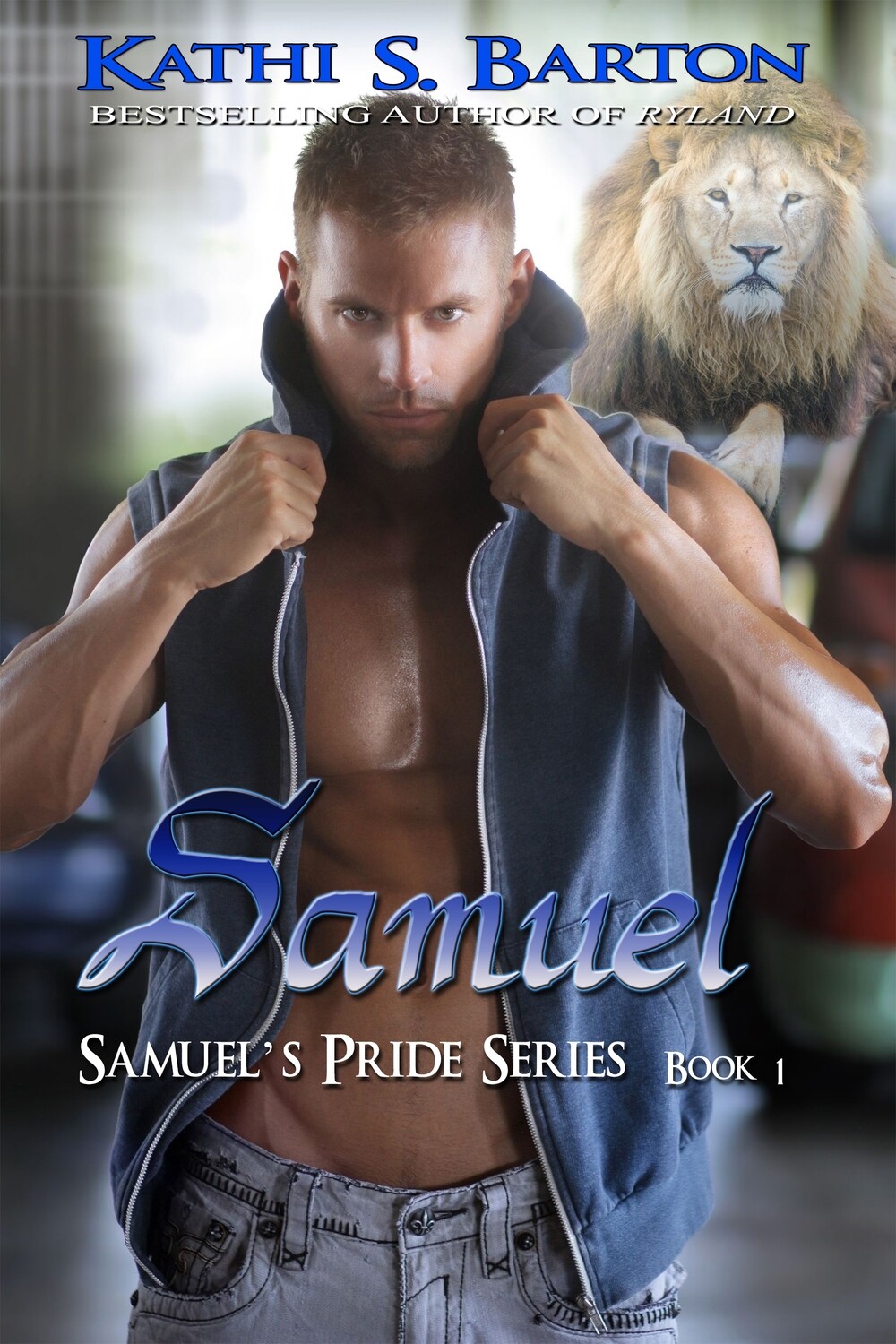 Samuel - Samuel&#39;s Pride Series Book 1 - eBook