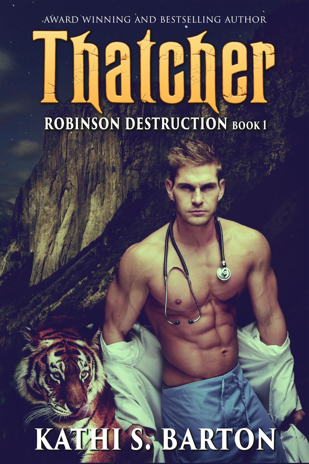 Thatcher - Robinson Destruction Book 1 - eBook