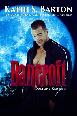 Bancroft - Dalton&#39;s Kiss Book 1 - eBook