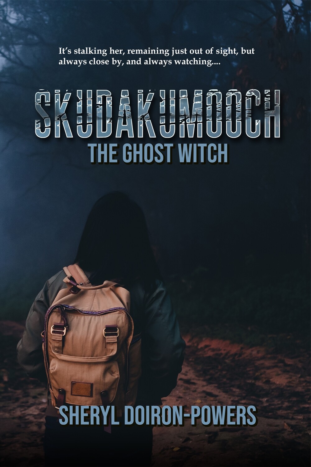 Skudakumooch: The Ghost Witch - eBook