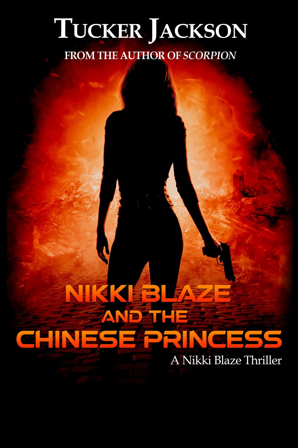 Nikki Blaze and the Chinese Princess - A Nikki Blaze Thriller - eBook