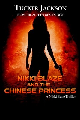 Nikki Blaze and the Chinese Princess - A Nikki Blaze Thriller - eBook