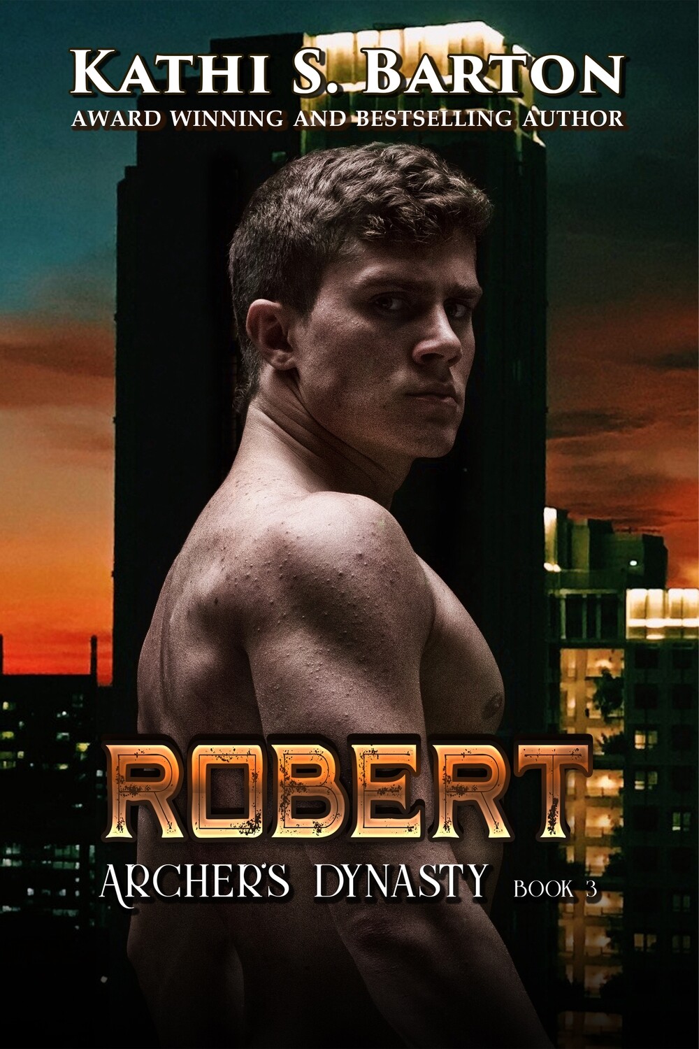 Robert - Archer&#39;s Dynasty Book 3 - eBook
